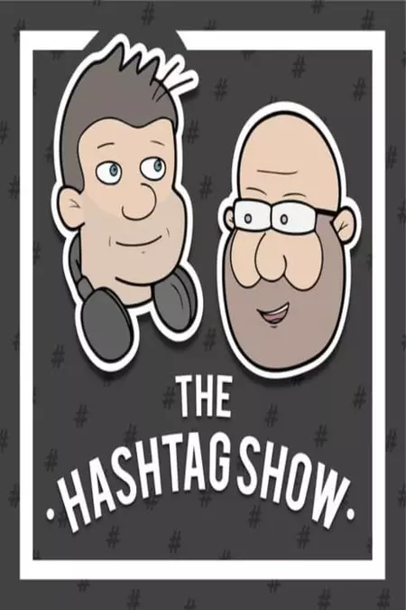The Hashtag Show