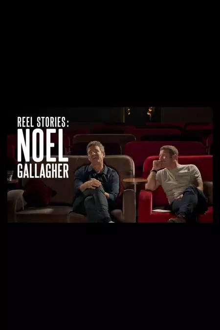 Reel Stories: Noel Gallagher