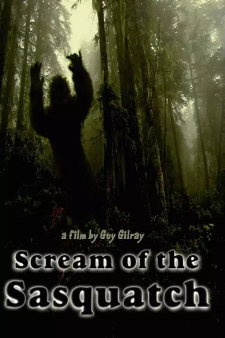 Scream of the Sasquatch