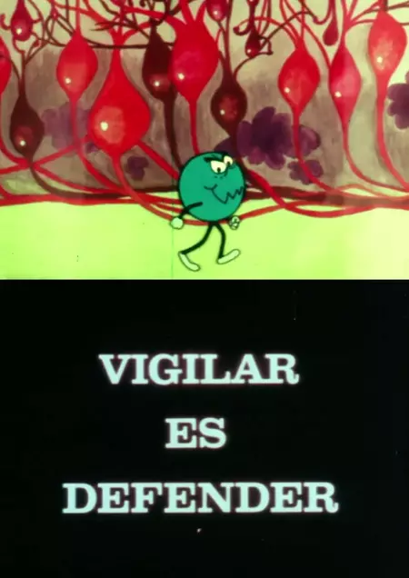 Vigilar es defender