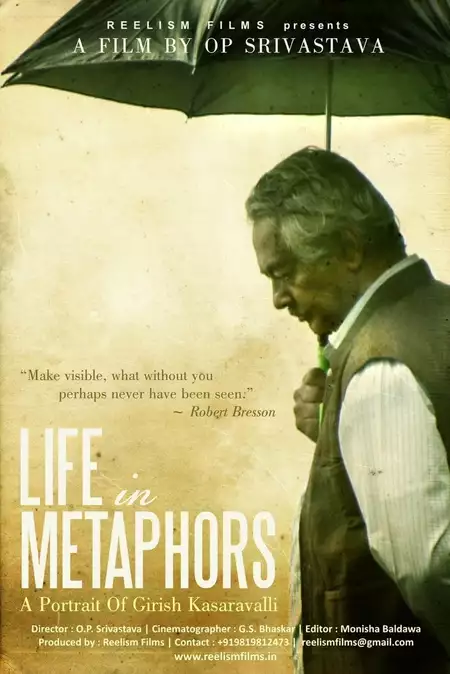 Life in Metaphors: A Portrait of Girish Kasaravalli