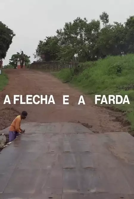 A Flecha e a Farda