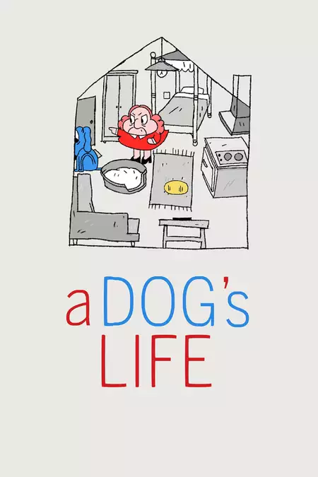 A Dog's Life