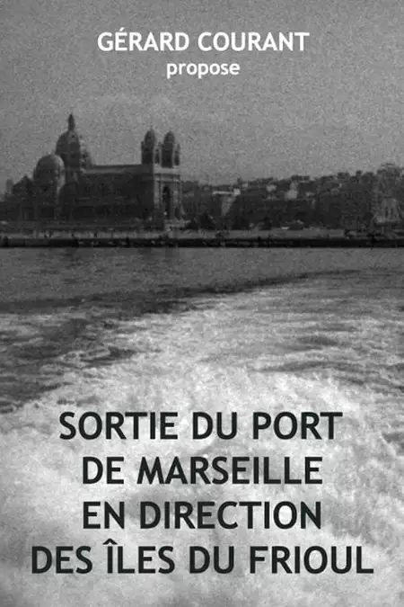 Sortie du port de Marseille en direction des îles du Frioul