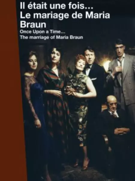 Once Upon a Time… The Marriage of Maria Braun