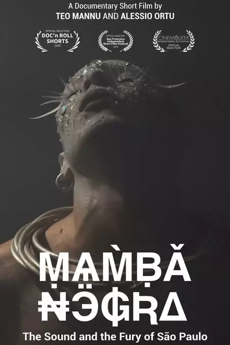 Mamba Negra: The Sound and The Fury of São Paulo