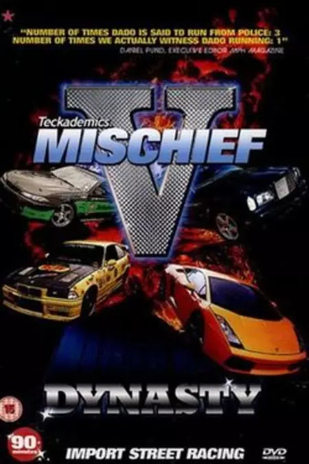 Mischief V: Dynasty