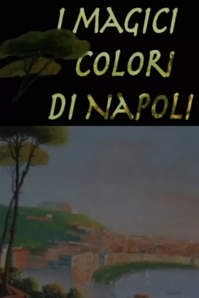 I magici colori di Napoli