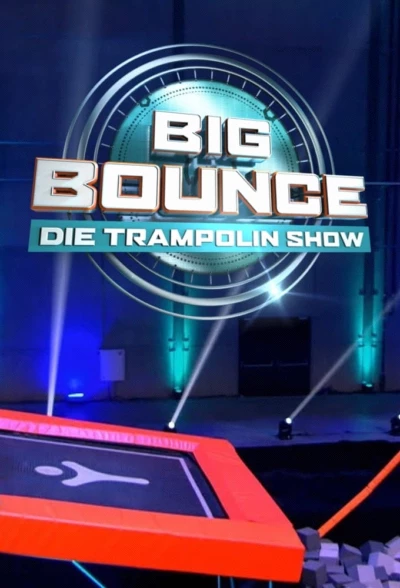 Big Bounce – Die Trampolin Show