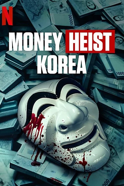 Money Heist: Korea - Joint Economic Area