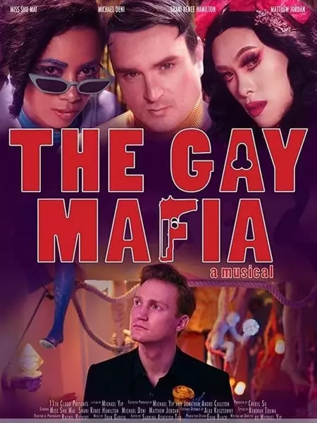 The Gay Mafia: A Musical