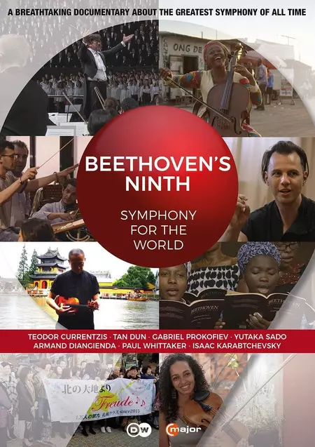 Beethovens Neunte - Symphonie für die Welt