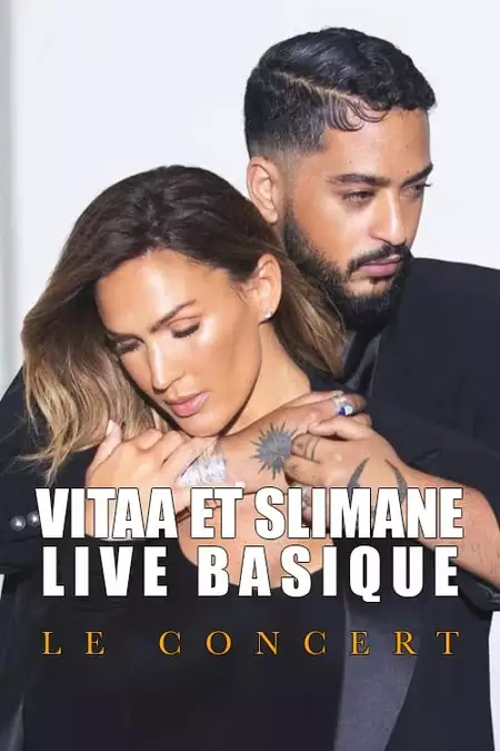 Vitaa et Slimane - Basique, le concert 2020