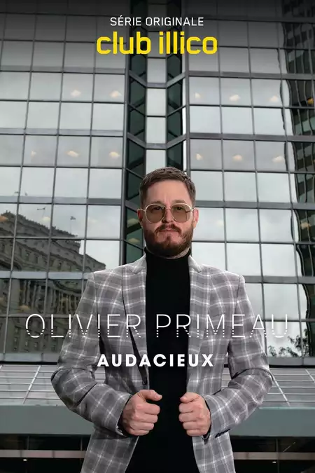 Olivier Primeau : audacieux