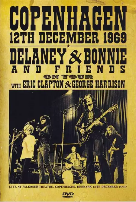Delaney & Bonnie & Friends: Live In Denmark 1969
