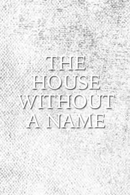 The House Without a Name