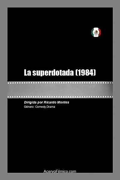 La superdotada