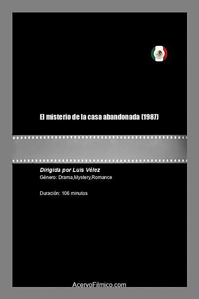 El misterio de la casa abandonada