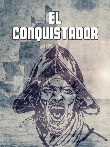 El conquistador