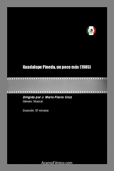 Guadalupe Pineda, un poco más