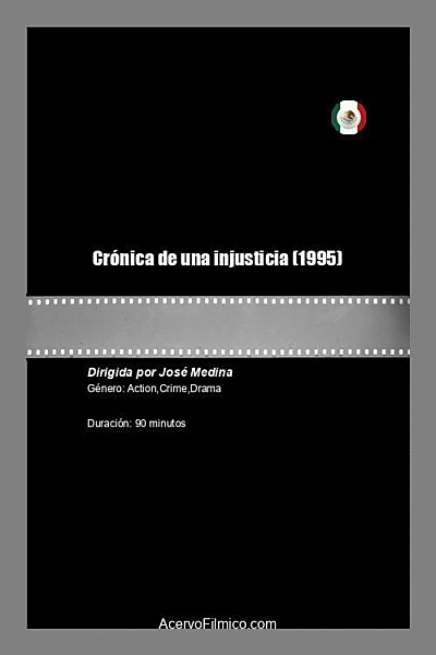 Crónica de una injusticia