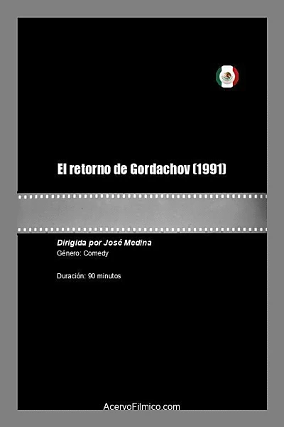 El retorno de Gordachov