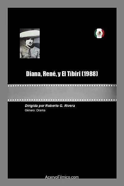 Diana, René y El Tíbiri