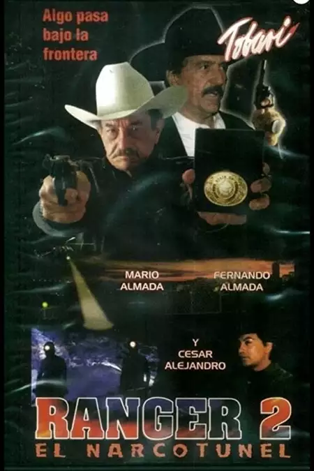 Ranger II: El narcotunel