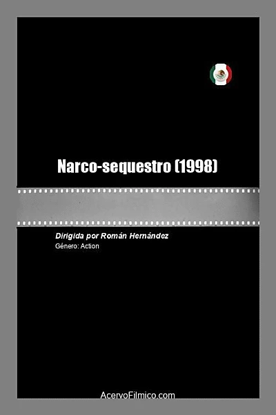 Narco-sequestro