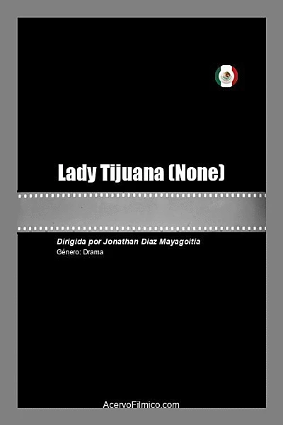 Lady Tijuana