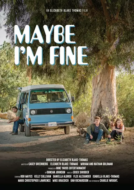 Maybe I'm Fine