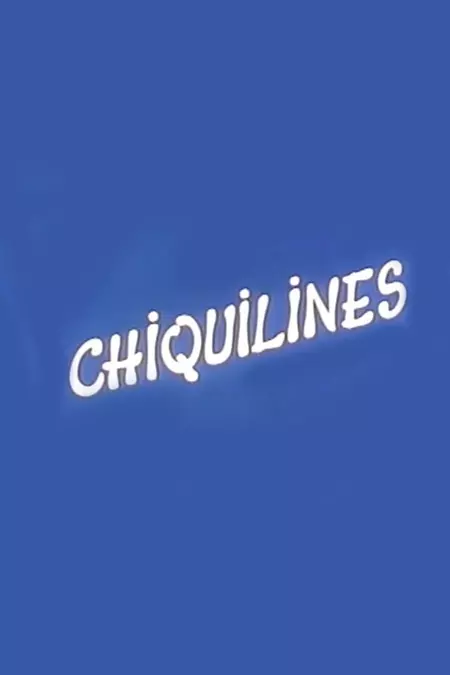 Chiquilines