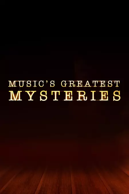 Music's Greatest Mysteries
