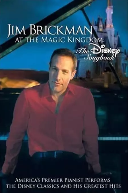 Jim Brickman at the Magic Kingdom - The Disney Songbook