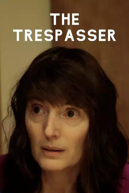 The Trespasser