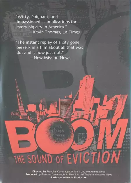 Boom: The Sound of Eviction