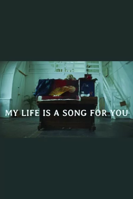 My life is a song for you