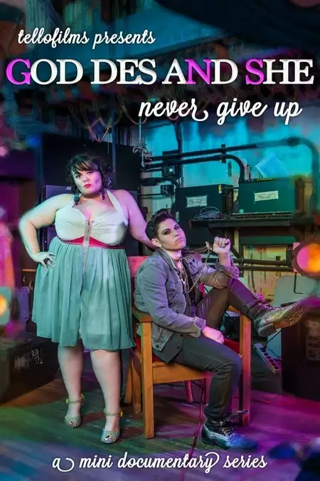 God Des & She: Never Give Up