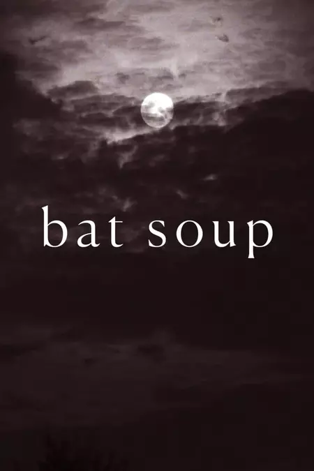 Bat Soup