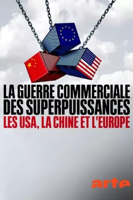 La guerre commerciale des superpuissances