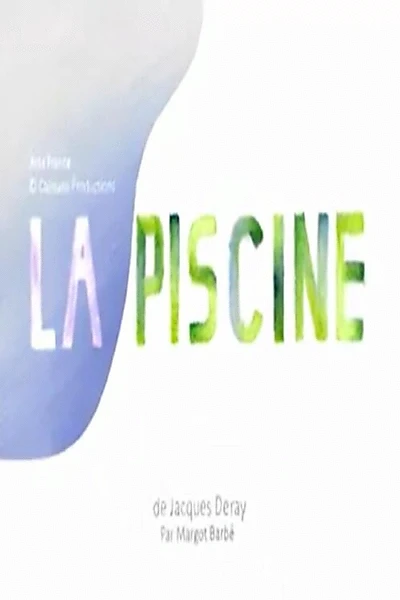 Short Cuts : La Piscine