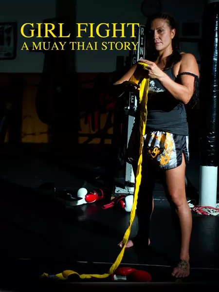 Girl Fight: A Muay Thai Story