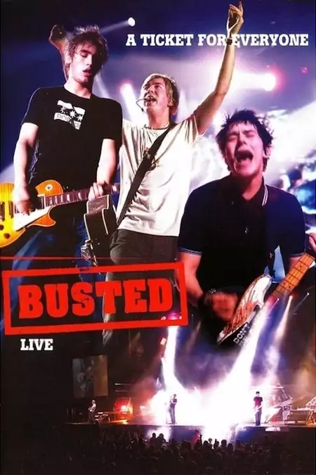 A Ticket for Everyone: Busted Live