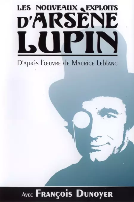 Les Nouveaux Exploits d'Arsène Lupin