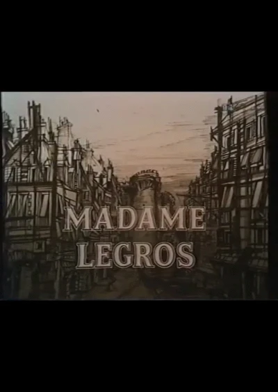 Madame Legros
