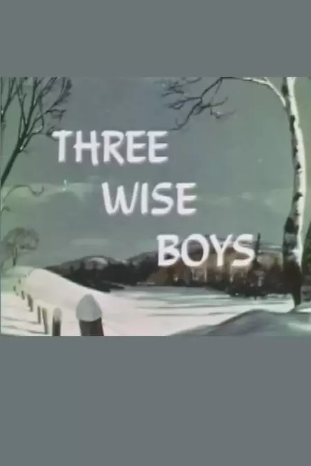 Three Wise Boys