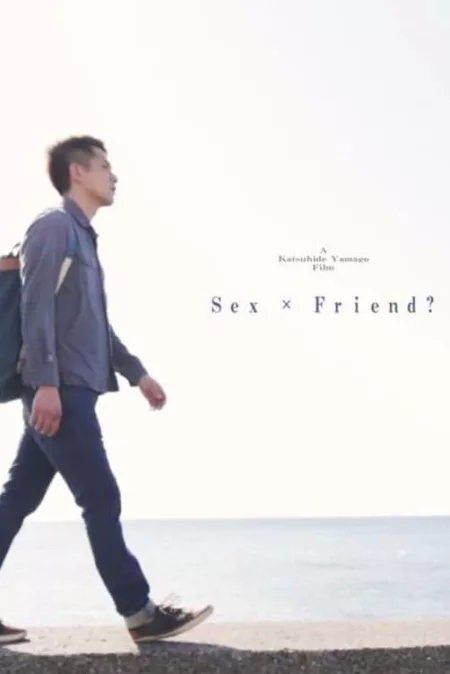 Sex × Friend?