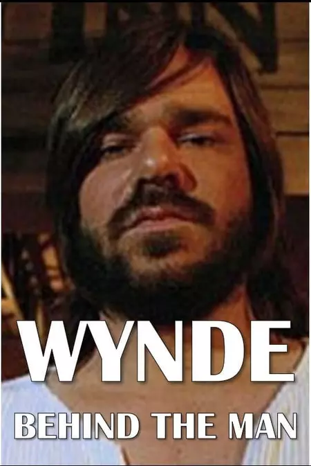 Wynde - Behind the Man