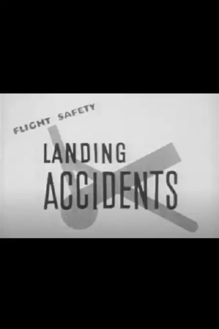Flight Safety: Landing Accidents