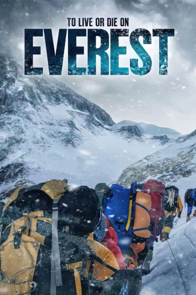 To Live or Die on Everest